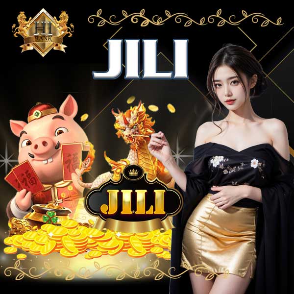 JILI พร้อมเปิดโลกการเล่นเกมสล็อตที่ไม่ควรพลาด
