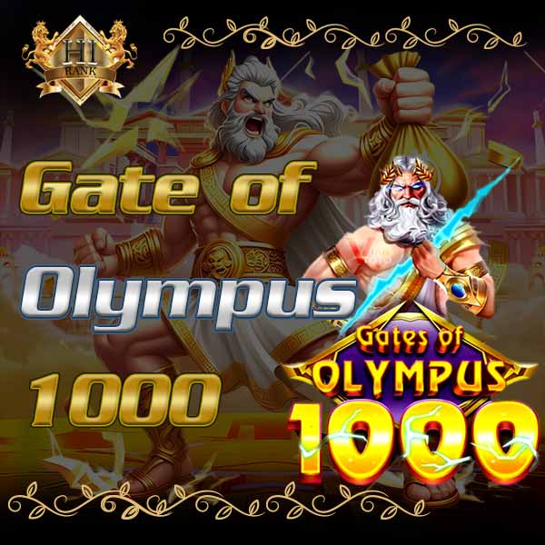Gate of Olympus 1000 เกมดัง PP โบนัสแรงทุกการหมุน