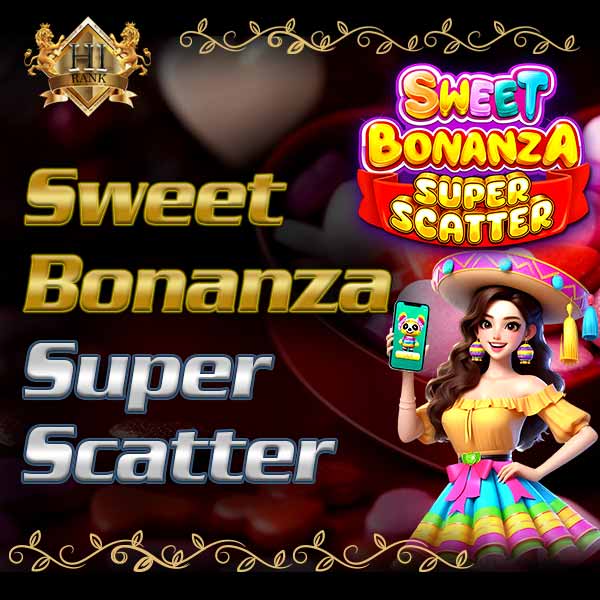 Sweet Bonanza Super Scatter สล็อตลูกอมสายฟีเจอร์ ลุ้นฟรีสปินรัว