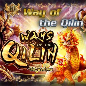 Way of the Qilin วิถีแห่งกิเลนเปิดตำนานสล็อตลุ้นกำไรทะลุจอทุกสปิน